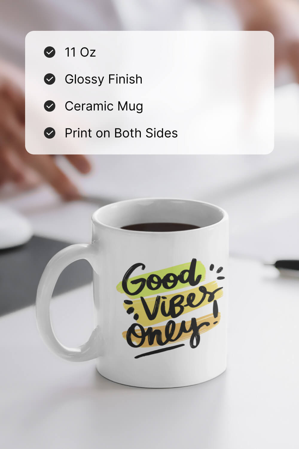 Good Vibes Only | Coffee Mug