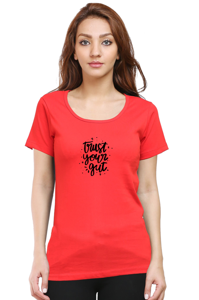 Trust Your Gut | Women's T-Shirt