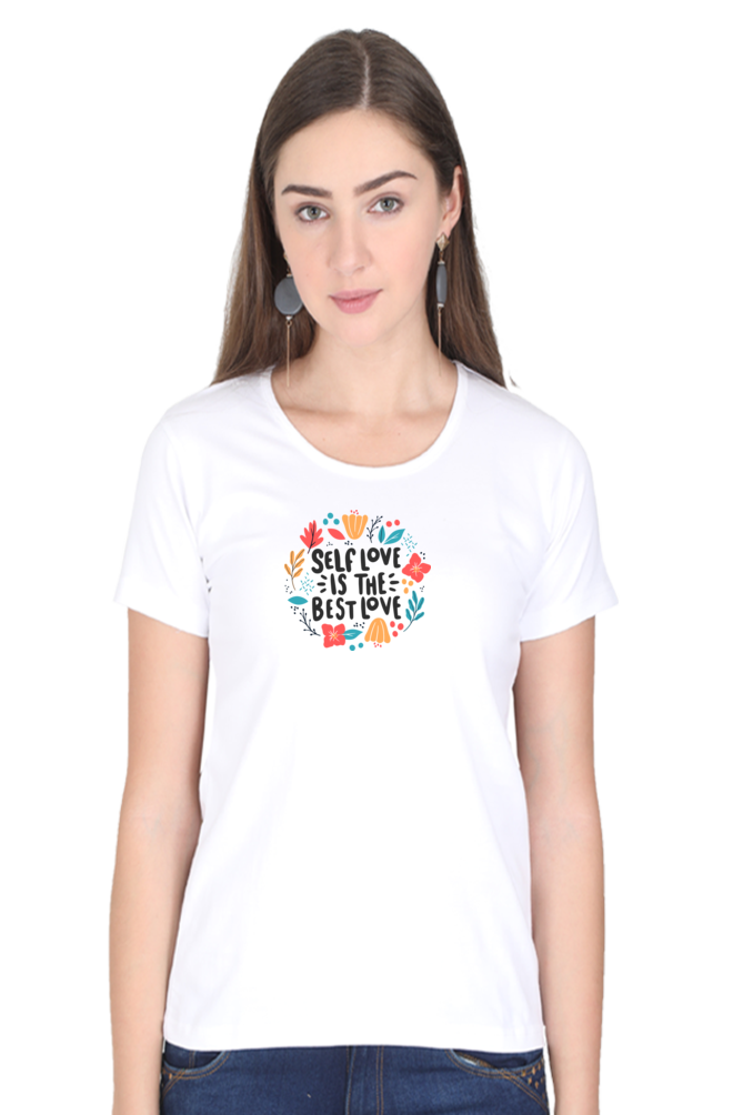 Self Love is the Best Love | Women's T-Shirt