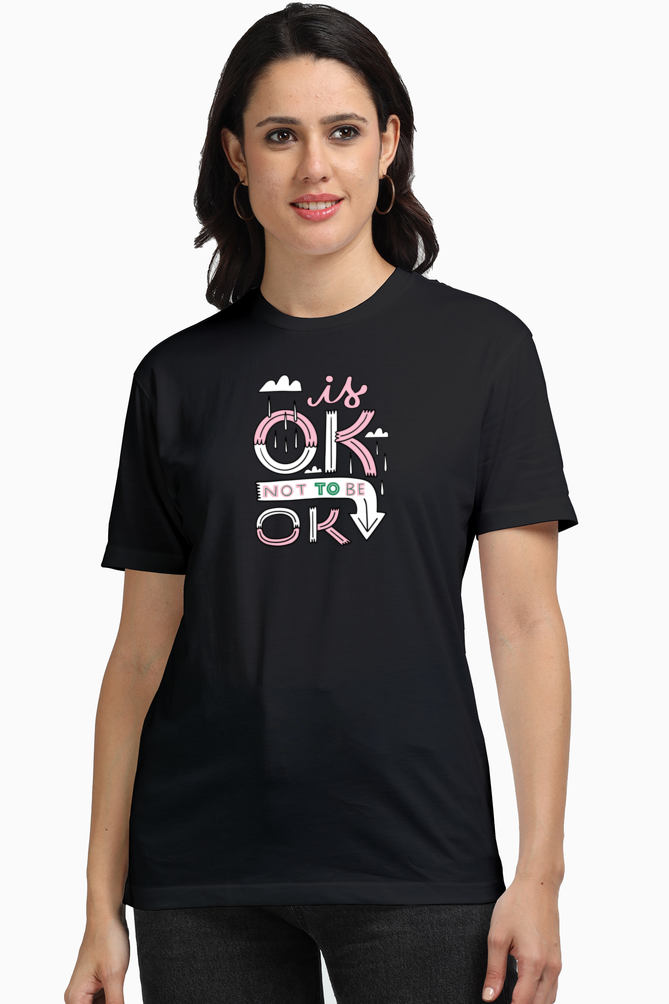 It's Okay Not to Be Okay | Premium Women's T-Shirt