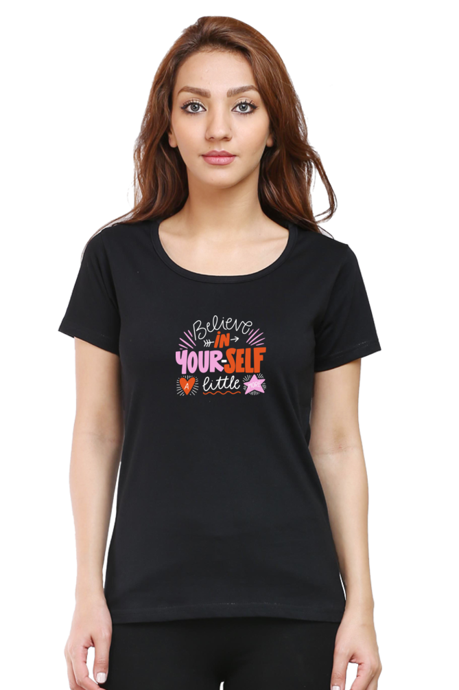 Believe in Yourself a lil more | Women's T-Shirt