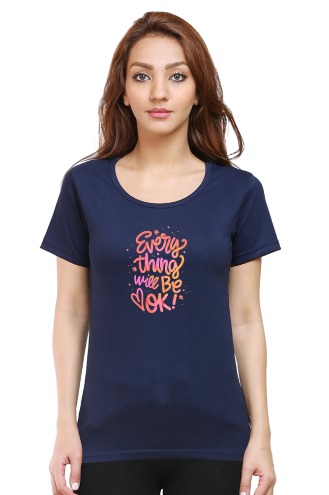 Everything Will Be Okay | Women's T-Shirt