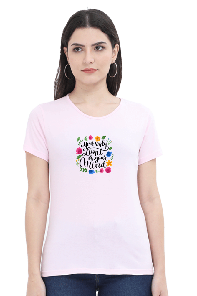 Your Only Limit Is Your Mind | Women's T-Shirt