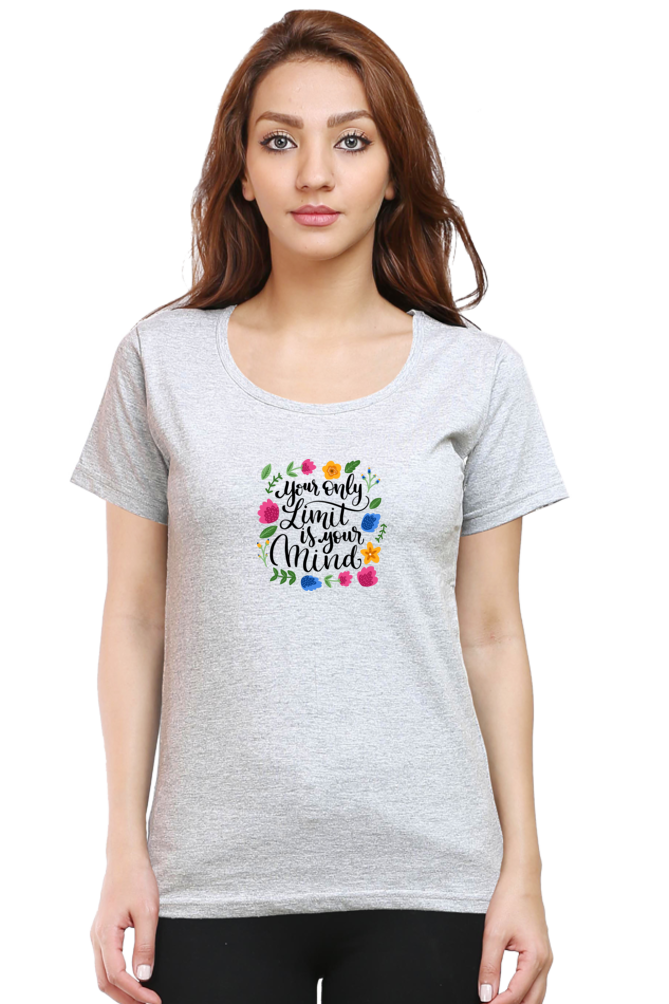 Your Only Limit Is Your Mind | Women's T-Shirt