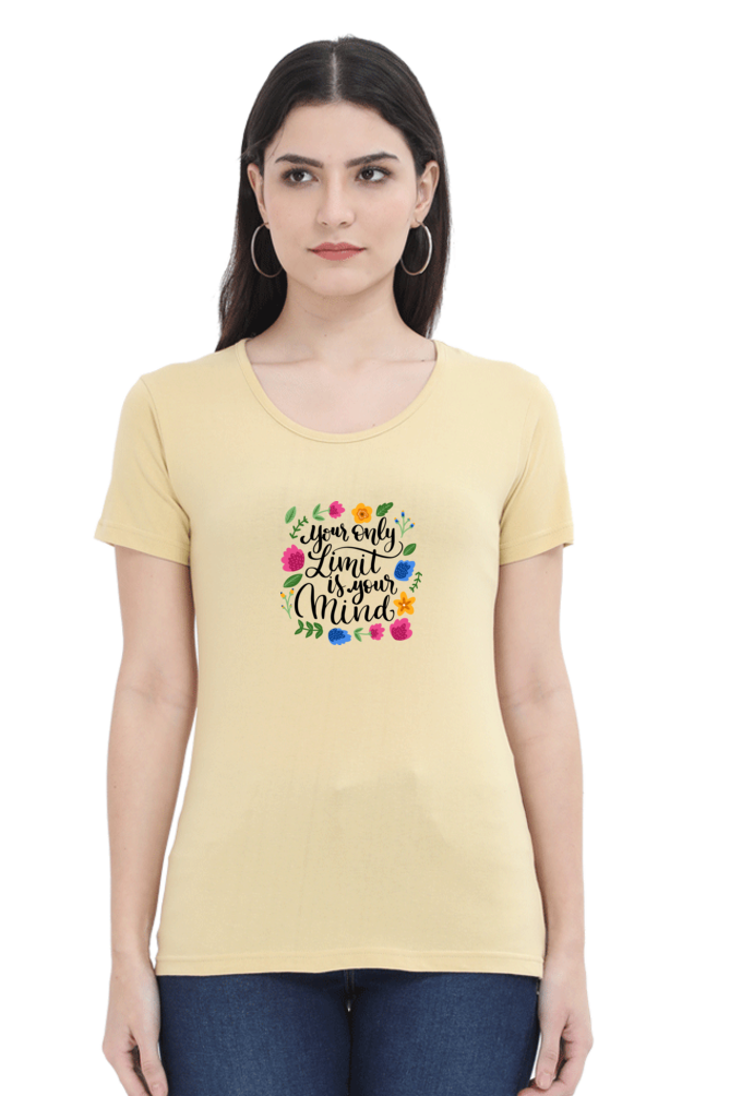 Your Only Limit Is Your Mind | Women's T-Shirt