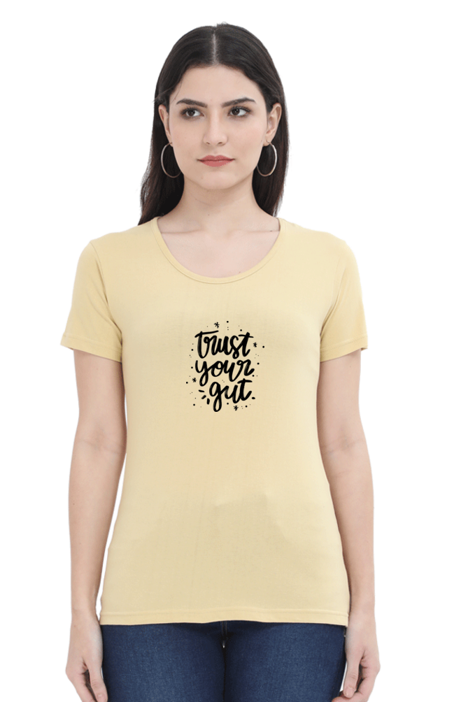 Trust Your Gut | Women's T-Shirt